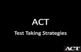 ACT - Salem Hills High Schoolshhs.nebo.edu/sites/shhs.nebo.edu/files/act.pdf · . ... this strategy must be used with discretion ... Critical reading, math, writing •Reasoning