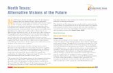 North Texas: Alternative Visions of the Future N · North Texas: Alternative Visions of the Future. ... Impervious cover in the region has been shown to affect the amount and quality