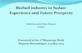 Biofuel industry in Sudan: Experience and Future industry in Sudan: Experience and Future Prospects
