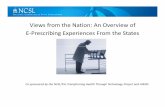 Views from the Nation: An Overview of E Prescribing ... · Views from the Nation: An Overview of ... Experiences From the States Co ... acquire, install and implement the electronic