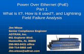 Power Over Ethernet (PoE) Part 1 What is it?, How is it ... · Power Over Ethernet (PoE) Part 1 What is it?, How is it used?, and Lightning Field Failure Analysis Jim Wiese ... (power)