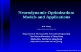 Neurodynamic Optimization: Models and …ewh.ieee.org/cmte/cis/mtsc/ieeecis/tutorial2007/Jun_Wang...Neurodynamic Optimization: Models and Applications Jun Wang jwang@mae.cuhk.edu.hk