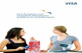 Card Acceptance and Chargeback Management … · Card Acceptance and Chargeback Management Guidelines for Visa ... key Visa policies for merchants ... Visa is a public corporation