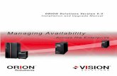 ORION Solutions Version 6.0 Installation and Upgrade …visionsolutions.custhelp.com/ci/fattach/get/53371/1283800228... · ORION Solutions Version 6.0 Installation and Upgrade Manual
