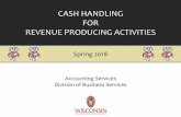 CASH HANDLING FOR REVENUE PRODUCING … · When departments sell and do not receive payment at the time of providing the goods or services, they are effectively financing their sales