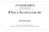Zaxwerks 3D Invigorator - ProAnimator - Tutorials 1 · Zaxwerks 3D Invigorator - ProAnimator - Tutorials 3 ... Changing The Text In An Animation . . . . . . . . . 20 ... Changing