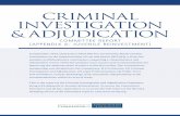 CRIMINAL INVESTIGATION & ADJUDICATION · nccalj final report – 43 evidence-based recommendations to improve the state’s criminal justice system criminal investigation & adjudication