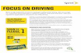 FOCUS ON DRIVING - Sprintnewsroom.sprint.com/content/1204/images/CRDriving032013UPDATE.pdf · When g-forces indicate a driver is driving dangerously, the camera ... that promotes
