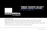 PowerPoint Presentation · MEDIA NEWS ALLIANCE WEBINAR: PROGRAMS THAT BUILD AUDIENCE ACROSS PLATFORMS Featured Presenters; Renee Lopez-Cantera, Audience Growth & Initiatives Manager,