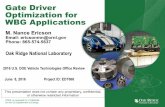 Gate Driver Optimization for WBG Applications · Gate Driver Optimization for WBG Applications M. Nance Ericson ... •Performed double pulse testing of ... Drive Input PowerMOS (8kHz)