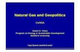 Natural Gas and Geopolitics - DIW Berlin: Startseite · Natural Gas and Geopolitics CeSSA ... 3. Gazprom (2004) cuts supplies to Belarus (and to Europe via Belarus Connector) ...