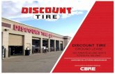 DISCOUNT TIRE - LoopNetimages1.loopnet.com/d2/TQ68qYA6ZSgLzSuF-xh3BCeT7... · lease is corporate guaranteed by Discount Tire Inc. and the rent is fixed over ... largest city with