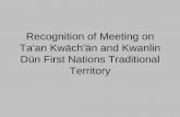Recognition of Meeting on Ta'an Kwäch'än and Kwanlin Dün ... · "This video was produced by Yukoners Concerned about Oil ... The Process of Hydraulic Fracturing 3. Impacts ...