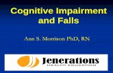 Cognitive Impairment and Falls - Maryland 1 Hr.pdf · Identify three dementia related behavioral issues ... Physical impairments in cognitively impaired older people ... Balance &