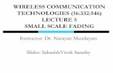 WIRELESS COMMUNICATION TECHNOLOGIES …mobilityfirst.winlab.rutgers.edu/~narayan/Course/Wless/Wireless...WIRELESS COMMUNICATION TECHNOLOGIES (16:332:546) ... “Principles of Mobile