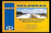 DELAWARE - National Highway Traffic Safety Administration · Highway Safety Plan. ... and the collection and analysis of traffic crash data. The Delaware Office of ... half of those