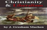 Christianity and Liberalism - Extreme Theology PDF Electronic Book Version was designed and ... serious problem to the modern Church. ... modern man as to Christianity were entirely