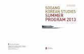 EXPERIENCE KOREA. SOGANG KOREAN STUDIES SUMMER PROGRAM … · 4 Weekly Schedule INTRODUCTION ACADEMIC INFORMATION The 2013 Korean Studies Summer Program at Sogang University promises