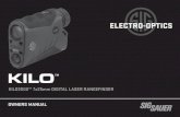 KILO2000™ 7x25mm DIGITAL LASER RANGEFINDER … · Congratulations on the purchase of your SIG SAUER® KILO2000™ Laser Rangefinder. The ... • HyperScan provides 4 range updates