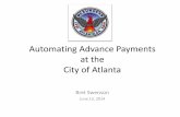 Automating Advance Payments at the City of Atlantaatloaug.communities.oaug.org/multisites/atloaug/media/Documents/... · Automating Advance Payments at the City of Atlanta ... (PO,