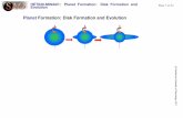 PlanetFormation: Disk Formation and Evolutionastronomy.swin.edu.au/sao/downloads/HET620-M09A01.pdf · c 2011 HET620-M09A01: Planet Formation: Disk Formation and Evolution PAGE 3 OF
