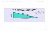 5.2 Right Triangle Trigonometry - staffweb.psdschools.org - / · 2009-02-20 · 5.2 Right Triangle Trigonometry ... Special Right Triangle Relationships 1 1 2 45 45 o o 1 2 30 3 60