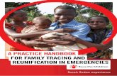 A PRACTICE HANDBOOK FOR FAMILY TRACING AND … · for family tracing and reunification in emergencies ... (ftr) practice handbook ... a practice handbook for family tracing and