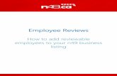 Employee Reviews - The n49 Blogblog.n49.ca/wp-content/uploads/2013/12/How-to-Add-Employees.pdf · Employee Reviews How to add reviewable employees to your n49 business ... Thats Amore