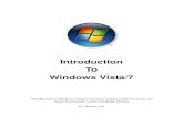 Introduction To Windows Vista/7 - AeroManiacs Heman Leeaeromaniacs.com/public/manuals/windows7/Lesson1-TheBasics.pdf · “Introduction to Windows Vista/7” has been written solely