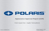 Appearance Approval Report (AAR) - Polaris Supplier S · Appearance Approval Report (AAR) Polaris Supply Chain –Supplier Training Module Revised: March 1, 2016 Revision Number: