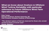 What we know about Onshore & Offshore Wind Turbine ... · Wind Turbine Reliability with particular reference to Future Offshore Wind Farm ... Failure Modes And Effects Analysis, FMEA