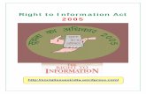Right to Information Act 2005 - WordPress.com · Right to Information Act 2005 2 of 21 ... (ICCPR), India is under an ... speech and expression explicitly guaranteed in Article 19