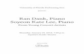 Ran Dank, Piano Soyeon Kate Lee, Piano - University … of Florida Performing Arts presents Ran Dank, Piano Soyeon Kate Lee, Piano From Young Concert Artists Thursday, January 23,