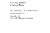 U.S. DEPARTMENT OF TRANSPORTATION Maritime Administration · December 1984 SHIPBUILDING RESEARCH PROGRAM Pre-Contract Negotiation of Technical Matters U.S. DEPARTMENT OF TRANSPORTATION