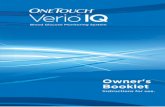 Blood Glucose Monitoring System - OneTouch · The OneTouch® Verio™IQ Blood Glucose Monitoring System ... You must charge the battery before using ... (sugar) in fresh capillary