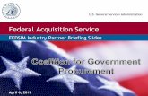 Federal Acquisition Service - Information about the …thecgp.org/images/2016-04-06-CGP-Slides.pdfSam Clark Air Force Donna Young Army Julia Whitmore-Sevin ... michael.donaldson@gsa.gov