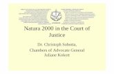 Natura 2000 in the Court of Justice - EUROSAI on Nature... · Natura 2000 in the Court of Justice Dr. Christoph Sobotta, Chambers of Advocate General Juliane Kokott