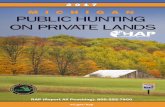 Michigan Public Hunting on Private Lands Digest · laws prohibit discrimination on the basis of race, color, ... To hunt antlerless deer on CF land, hunters must possess a public-land