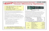 The World's Fastest Storage 450-GB Texas Memory Systems · Direct from Texas Memory Systems ... Flash wear-leveling algorithm is running on the ... than Flash disk drives or controllers.