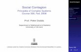 Social Contagion Models - University of Vermontpdodds/teaching/courses/2008-08UVM-300/docs/200… · Social contagion models ... Collective uniformity 6⇒individual uniformity 2.
