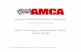 EKG Technician Certification (ETC) Study Guidephlebotomycareertraining.com/wp-content/uploads/2011/12/AMCA-Stu… · American Medical Certification Association, EKG Technician Study