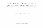 HITLER’S CRUSADE - The Divine Conspiracy · HITLER’S CRUSADE Bolshevism and the ... 1940–41 156 11. The Primacy of Ideology: ... had ‘no harmful effects on the French people’,
