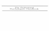 The Professional Psychologist's Handbook - Springer978-1-4899-1025... · 2017-08-25 · The Professional Psychologist's Handbook Edited by ... He authored the book Personnel Testing;