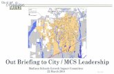 Out Briefing to City / MCS Leadershipdata.madisoncity.k12.al.us/documents/Superintendent/Growth... · 10 Mill 15 Mill 20 Mill 25 Mill ... In 2033 MCS may Need to Build an Additional