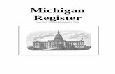 2016 Mr 4 - March 15, 2016 - State Of Michigan · Michigan Register Published pursuant to § 24.208 of The Michigan Compiled Laws Issue No. 4— 2016 (This issue, published March