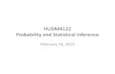 HUDM4122 Probability and Statistical Inference - upenn.edu · Flipping a fair coin Flipping same fair coin again. Which of these are independent? A B ... • Let’s say I’m a roadie