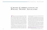 Cross Correlation in Phase noise analysis - Holzworth FeaTure Cross Correlation in Phase noise analysis P hase noise is a property of an oscillator that can extend in magnitude from