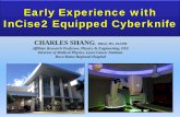 Early Experience with InCise2 Equipped Cyberknife 2016 Presentations... · Early Experience with InCise2 Equipped Cyberknife CHARLES SHANG, BMed, ... InCiseTM2 MLC – M6 MLC Mount