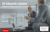 JD Edwards Update - docs.oracle.com - JD... · Personalization framework Personalize don’t Customize ... April 24, 11:00 a.m. ... Move and Improve JD Edwards to Oracle Cloud Infrastructure