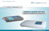 SINGLE BEAM UV/VIS Beam UV/Visible Spectrophotometer LUS - A20 Labtron LUS - A20 UV/Vis Spectrophotometer provides a huge memory space which can store and display multiple sets of